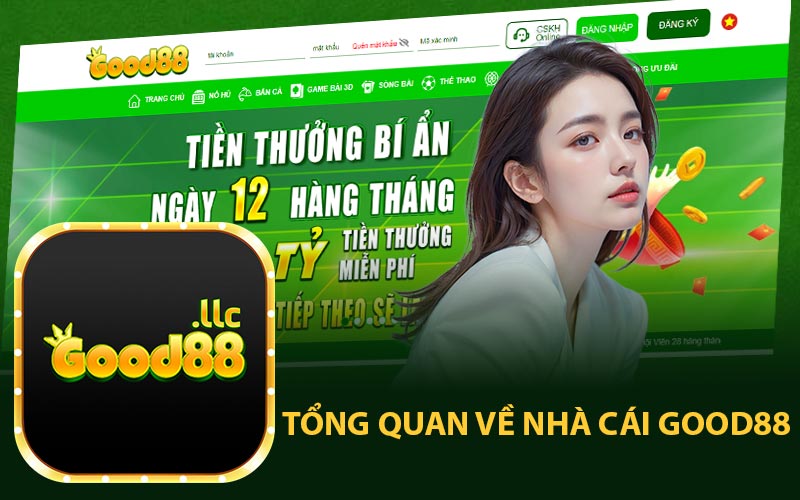 Tổng quan về nhà cái Good88